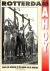 Rotterdam Ahoy: leven en we...