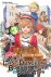 Nao Watanuki ; Toshio Satou - Suppose a Kid from the Last Dungeon Boonies Moved to a Starter Town, Vol. 3 (light novel)