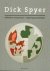 Spyer, Dick - Dick Spyer - Verkenner van grenzen / exploring possibilities 