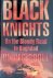 Poole, Oliver - Black Knights: On the Bloody Road to Baghdad
