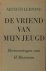 Marsman - Lehning, Arthur. - De vriend van mijn jeugd: Herinnering aan H. Marsman.