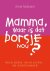 Mama, waar is dat borsje nou?