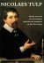 Nicolaes Tulp: The life and...