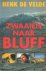 Zwaaien naar Bluff