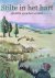 Stilte in het hart: als sti...