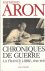 Aron, Raymond - Chroniques de guerre: La France libre (1940-1945)
