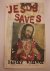 Darcey Steinke - Jesus Saves