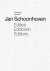 Jan Schoonhoven. Edities Ed...