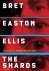 Brett Ellis Easton - The Shards