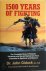 1500 Years of Fighting The ...