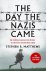 Stephen R. Matthews - The Day the Nazis Came