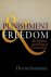 Punishment and Freedom : th...