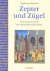 Zepter und Zügel. Unterwegs...