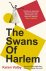 Karen Valby - The Swans of Harlem