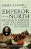 Emperor of the North Sir Ge...