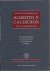 BELLOW, Alexandra, Carlos E.KENIG  Paul Malliavin [Eds] - Selected papers of Alberto P. Calderón. With commentary.