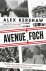 Alex Kershaw - Avenue Foch