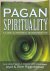 Higginbotham, Joyce and River - PAGAN SPIRITUALITY. A Guide to Personal Transformation.