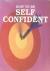  - How to be self confident