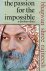 The passion for the impossible