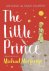 Antoine De Saint-Exupery ; Michael Morpurgo - The Little Prince