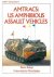 ZALOGA, Steven J. - Amtracs: US Amphibious Assault Vehicles (Osprey Vanguard series 45)