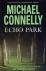 Connelly, Michael - ECHO PARK