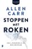 Allen Carr 45042 - Stoppen met roken Snel, gemakkelijk en doeltreffend