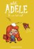 Rebel Adele 3: ik was het n...