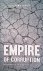 Empire of Corruption. The R...