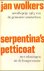 Serpentina's petticoat