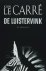 J. Le Carre - De Luistervink