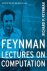 HEY,  Anthony ; Feynman, Richard P. - Feynman Lectures On Computation