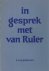 In gesprek met van Ruler