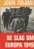 Toland, John - De slag om Europa. Hitlers laatste 100 dagen