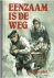Veenhof, Joh. G. - Eenzaam is de weg        (Serie "De weg"  Deel 1)