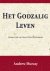 Het Godzalig leven gedachte...