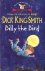 Dick King Smith - Billy the Bird