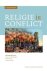 Fred van Iersel ; Koos van den Bruggen ; Kees Homan ; Hessel Zondag - Religie in conflict