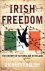 Irish Freedom. The history ...