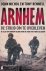 Nichol, John & Tony Rennell - Arnhem: de strijd om te overleven