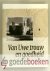 Van Uwe trouw en goedheid, ...