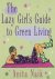 Anita Naik - The Lazy Girl's Guide To Green Living