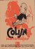 Colijn, H. - Colijn in de caricatuur : honderd uitgezochte caricaturen.
