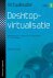 Virtualisatie 3 -   Desktop...