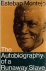 MONTEJO, Esteban - Miguel BARNET [Ed.] - The Autbiography of a Runaway Slave. Translated from the Spanish by Jocasta Innes.