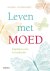Leven met moed impulsen voo...