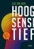 Hoogsensitief wat je moet w...