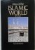 Atlas of the Islamic World ...