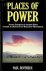 Devereux, Paul - Places of Power. Secret Energies at Ancient Sites: A Guide to Observed or Measured Phenomena